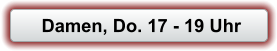 Damen, Do. 17 - 19 Uhr
